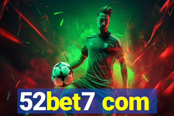 52bet7 com